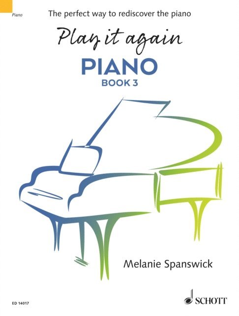 Melanie Spanswick - Play it again: Piano, E-bok