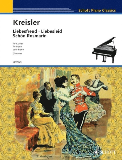 Fritz Kreisler, Fritz Emonts - Liebesfreud * Liebesleid * Schon Rosmarin, E-bok