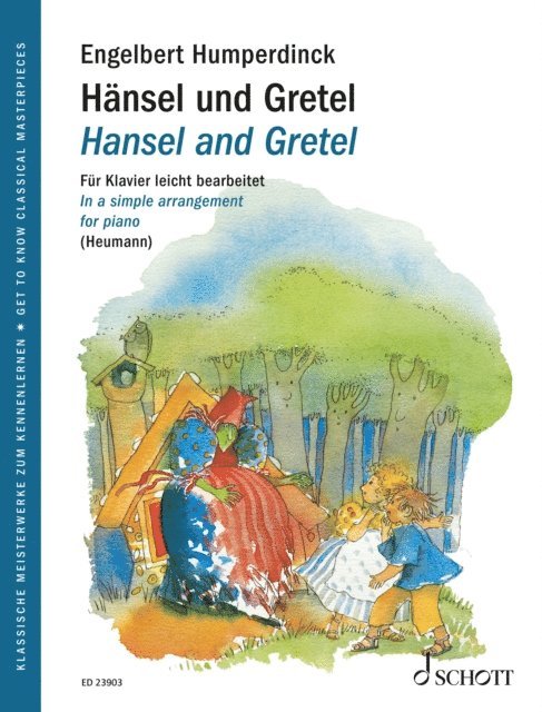 Engelbert Humperdinck, Hans-Gunter Heumann - Hansel and Gretel, E-bok