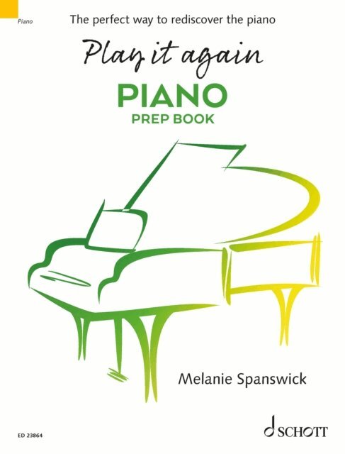 Melanie Spanswick - Play it again: Piano, E-bok
