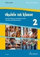 Philipp Schäffler - Ukulele ist klasse Band 2. Schülerheft, Övrigt