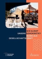 Deutscher Musikrat - Wie klingt unsere Demokratie?, Häftad