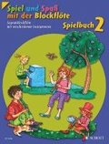 Spiel und Spa mit der Blockflte. Spielbuch 2