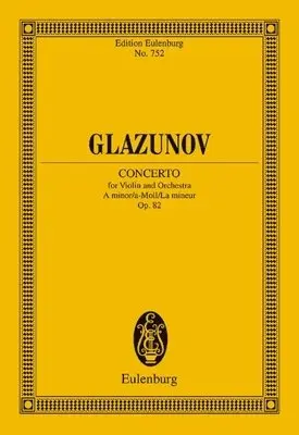 Glazunov - Violin Concerto in a Minor, Op. 82: Edition Eulenburg No. 752, Häftad. Tillgänglighet: Lägg i varukorg