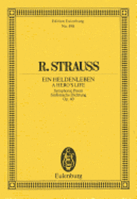 Walter Seifert - A Hero's Life (Ein Heldenleben): Symphonic Poem for Orchestra Edition Eulenburg No. 498, Häftad