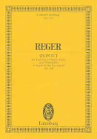 Reger: Quintet: For Clarinet, 2 Violins, Viola and Violoncello, Häftad