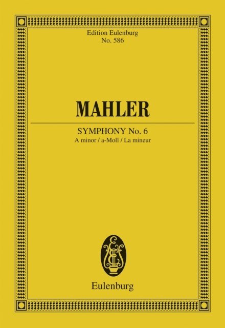 Gustav Mahler, Hans Ferdinand Redlich - Symphony No. 6 A minor, E-bok