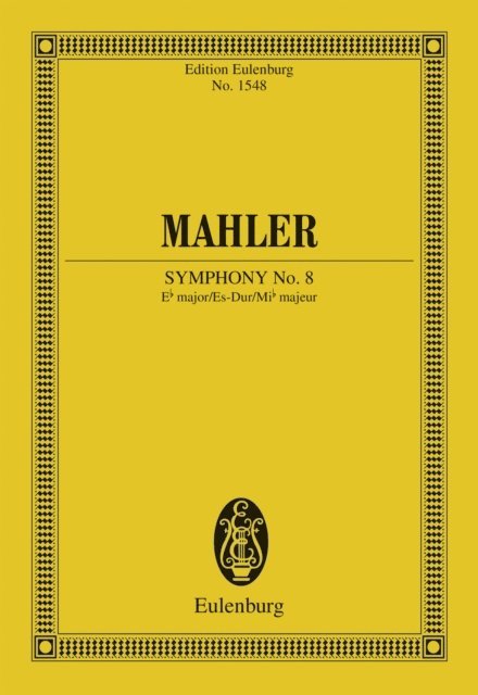 Gustav Mahler - Symphony No. 8 Eb major, E-bok