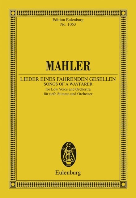 Gustav Mahler, Franz Josef Schwarz - Lieder eines fahrenden Gesellen, E-bok