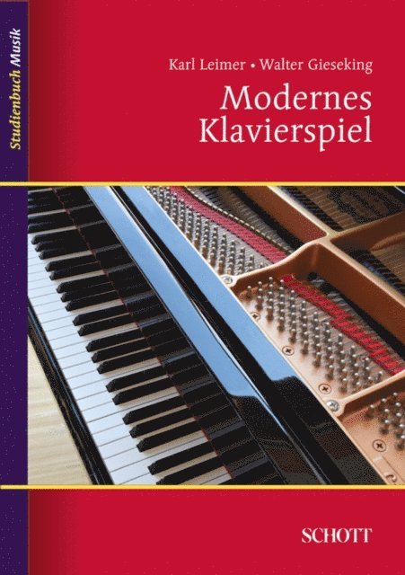Karl Leimer, Walter Gieseking - Modernes Klavierspiel, E-bok