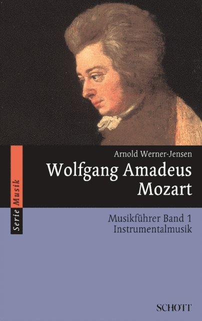 Arnold Werner-Jensen - Wolfgang Amadeus Mozart, E-bok