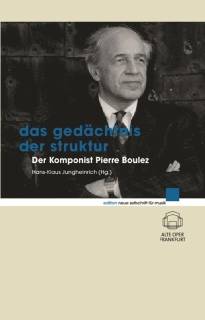 Rolf W. Stoll, Hans-Klaus Jungheinrich - Das Gedächtnis der Struktur, E-bok