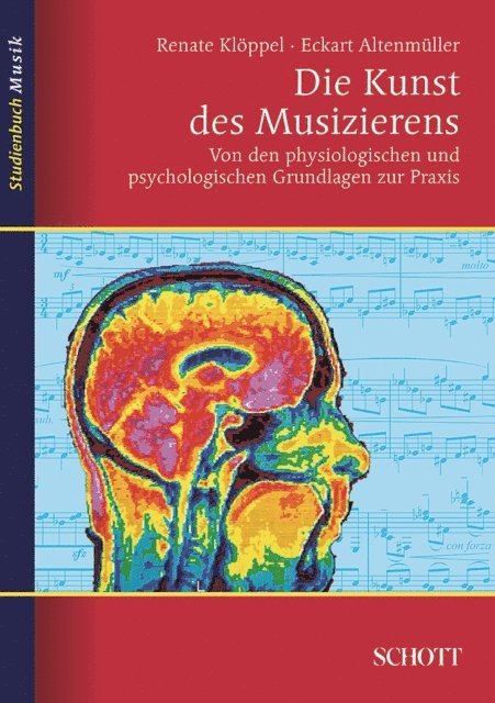 Renate Kloppel, Eckart Altenmuller - Die Kunst des Musizierens, E-bok