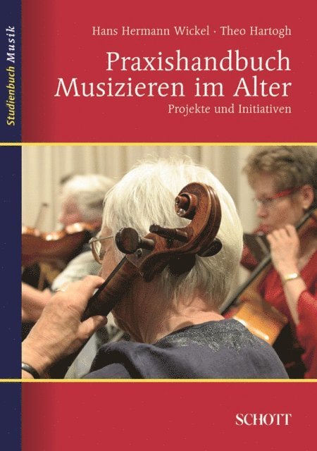 Hans Hermann Wickel, Theo Hartogh - Praxishandbuch Musizieren im Alter, E-bok
