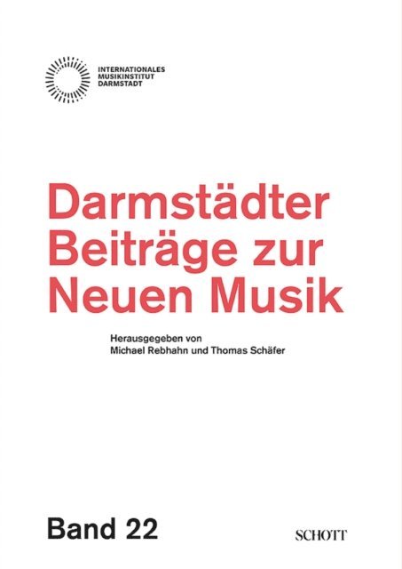 Rolf W. Stoll, Thomas Schafer, Michael Rebhahn - Darmstädter Beiträge zur neuen Musik, E-bok