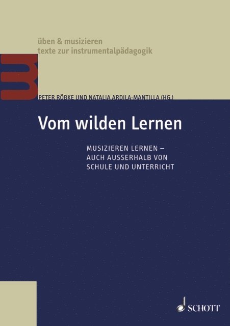 Peter Robke, Natalia Ardila-Mantilla - Vom wilden Lernen, E-bok