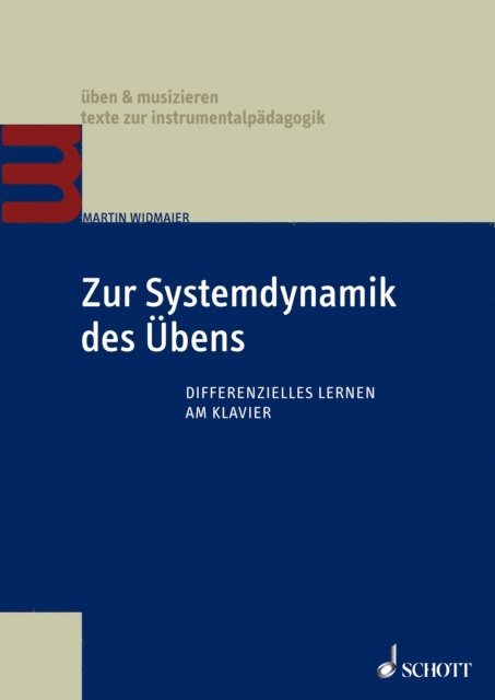 Martin Widmaier - Zur Systemdynamik des Übens, E-bok