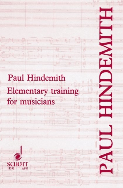 Paul Hindemith - Elementary Training for Musicians, E-bok