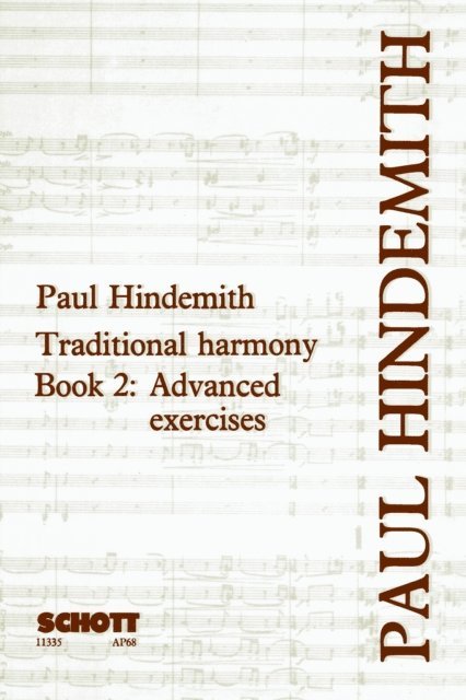 Paul Hindemith - Traditional Harmony, E-bok