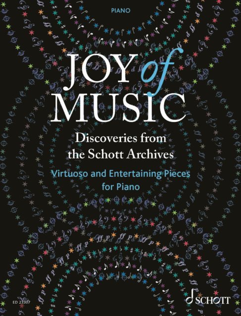 Robert Schafer, Wilhelm Ohmen - Joy of Music - Discoveries from the Schott Archives, E-bok
