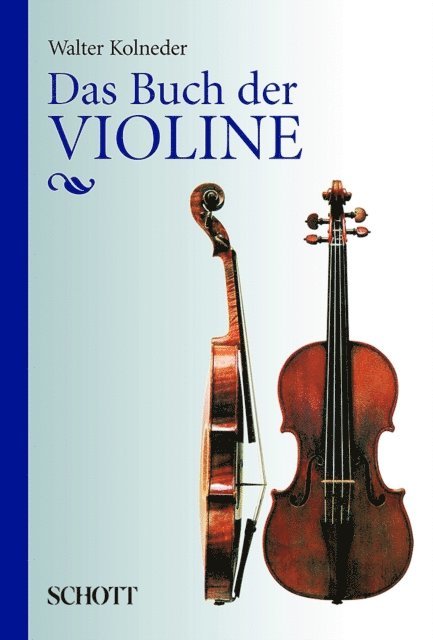 Walter Kolneder - Das Buch der Violine, E-bok