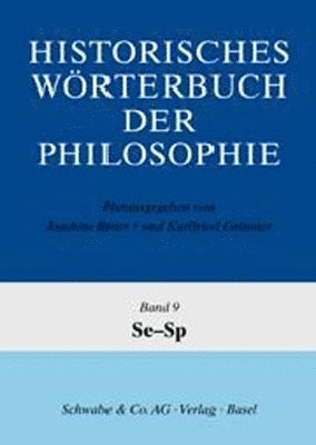 Karlfried Grunder, Joachim Ritter - Historisches Worterbuch Der Philosophie Gesamtwerk. Se - Sp, Inbunden