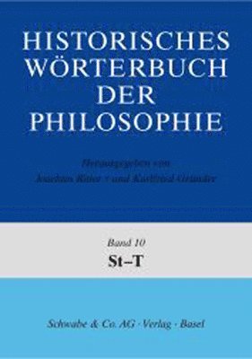 Karlfried Grunder, Joachim Ritter - Historisches Worterbuch Der Philosophie Gesamtwerk. St - T, Inbunden