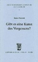 Harald Weinrich - Gibt Es Eine Kunst Des Vergessens?, Häftad. Tillgänglighet: Tillfälligt slut