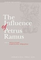 Mordechai Feingold, Joseph S. Freedman - The Influence of Petrus Ramus: Studies in Sixteenth and Seventeenth Century Philosophy and Sciences, Inbunden