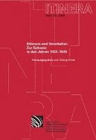 Georg Kreis - Erinnern Und Verarbeiten: Zur Schweiz in Den Jahren 1933-1945, Häftad. Tillgänglighet: Lägg i varukorg