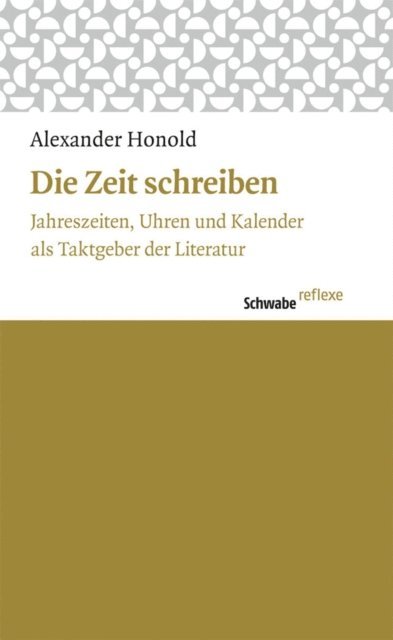 Alexander Honold - Die Zeit schreiben, E-bok