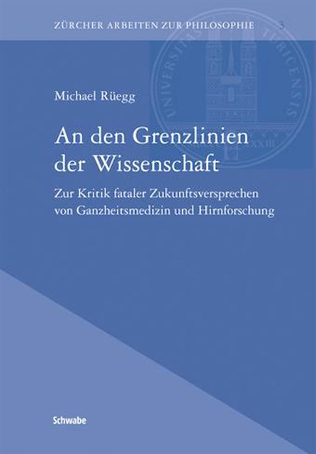 Michael Ruegg - An den Grenzlinien der Wissenschaft, E-bok
