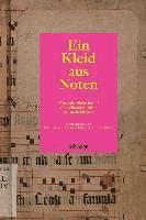 Florian Effelsberg, Matteo Nanni - Ein Kleid Aus Noten: Mittelalterliche Basler Choralhandschriften ALS Bucheinbande, Inbunden
