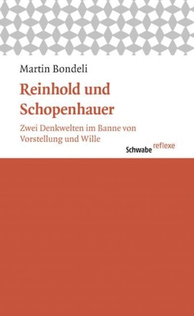 Martin Bondeli - Reinhold und Schopenhauer, E-bok