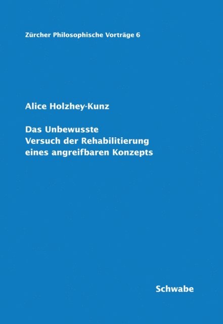 Alice Holzhey-Kunz - Das Unbewusste, E-bok