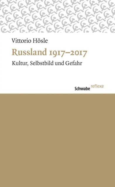 Vittorio Hosle - Russland 1917-2017, E-bok