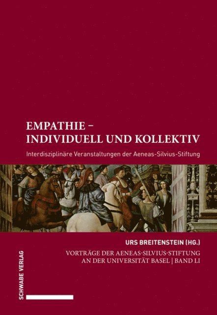 Markus Wild, Matthias Schmidt, Brigitte von Rechenberg, Hans-Dieter Mutschler, Hugues Marchal, Angelika Krebs, Madeleine Herren-Oesch, Thomas Grob, Alain Di Gallo, Fritz Breithaupt, Reinhold Bernhardt, Urs Breitenstein - Empathie - individuell und kollektiv, E-bok