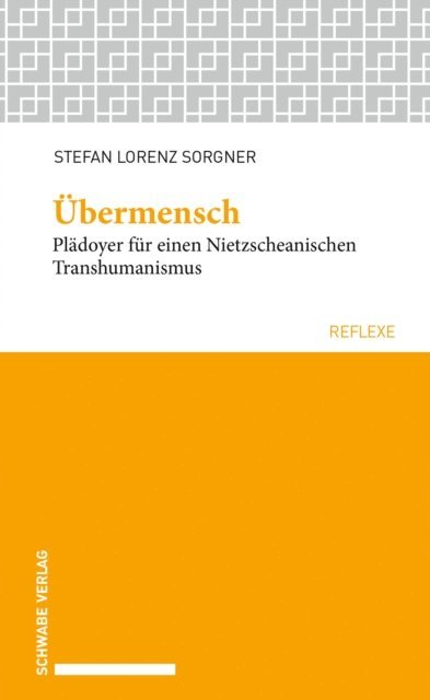 Stefan Lorenz Sorgner - Übermensch, E-bok