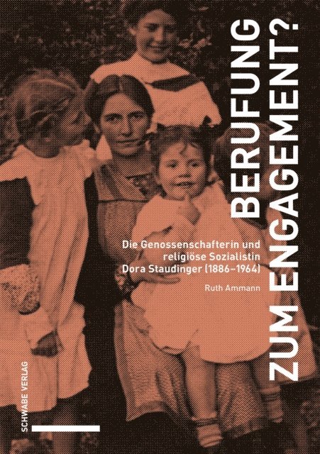 Ruth Ammann - Berufung zum Engagement?, E-bok