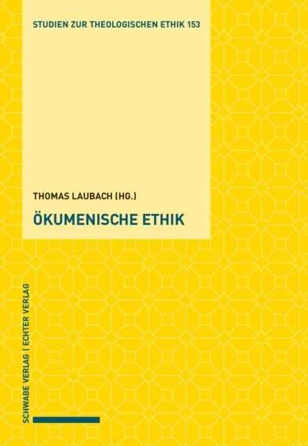 Thomas Laubach - Ökumenische Ethik, E-bok