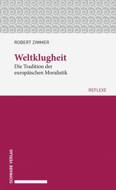 Robert Zimmer - Weltklugheit, E-bok