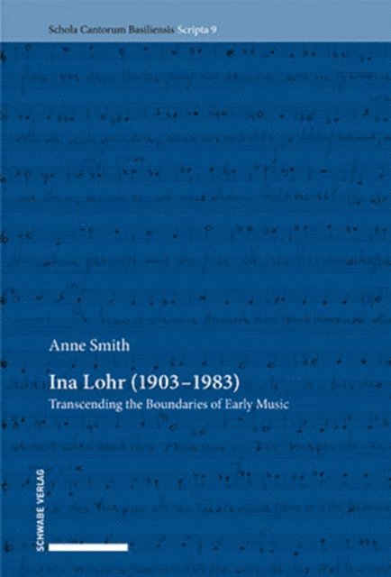 Anne Smith - Ina Lohr (1903-1983), E-bok