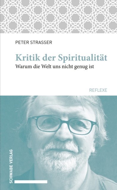 Peter Strasser - Kritik der Spiritualität, E-bok