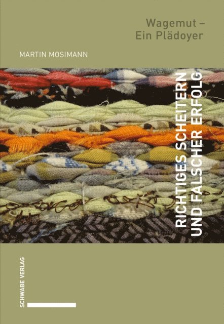 Martin Mosimann - Richtiges Scheitern und falscher Erfolg, E-bok