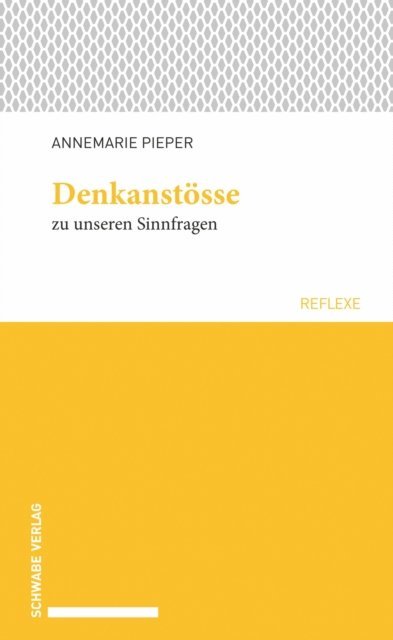 Annemarie Pieper - Denkanstösse zu unseren Sinnfragen, E-bok