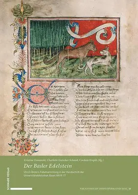 Kristina Domanski, Charlotte Gutscher-Schmid - Der Basler Edelstein: Ulrich Boners Fabelsammlung in Der Handschrift Der Universitatsbibliothek Basel an III 17, Häftad. Tillgänglighet: Lägg i varukorg