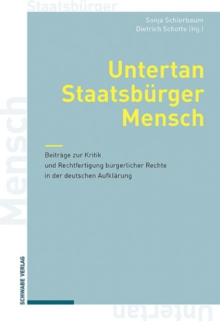 Dietrich Schotte, Sonja Schierbaum - Untertan, Staatsbürger, Mensch, E-bok