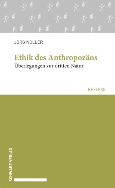 Jorg Noller - Ethik des Anthropozäns, E-bok
