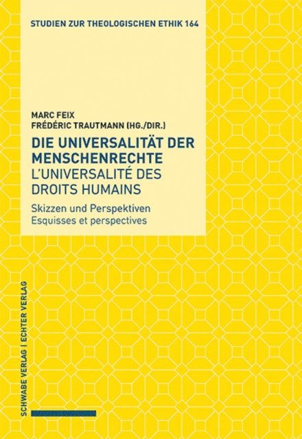 Frederic Trautmann, Marc Feix - Die Universalität der Menschenrechte / L'universalité des droits humains, E-bok