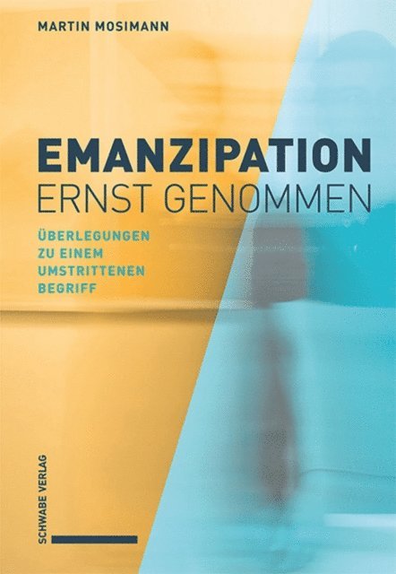 Martin Mosimann - Emanzipation ernst genommen, E-bok